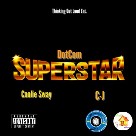 SuperStar ft. Coolie Sway & C-J