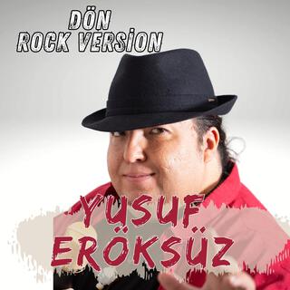 DÖN ROCK VERSİON (Yusuf Eröksüz)