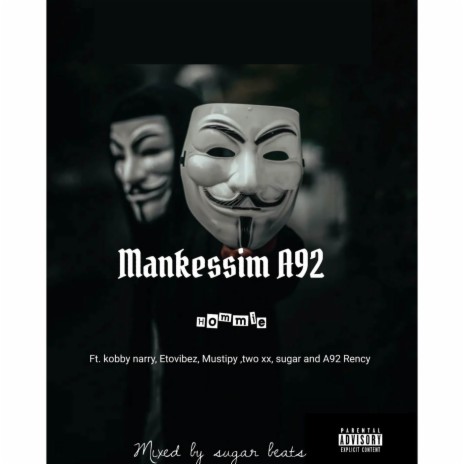 Mankessima92 ft. Kobby Narry, Sugar, Mustipy, ETOvibEz & A92 Rency | Boomplay Music