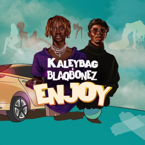 Enjoy ft. Blaqbonez | Boomplay Music