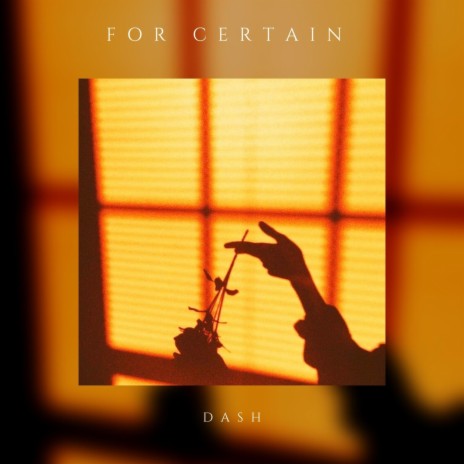 For Certain | Boomplay Music