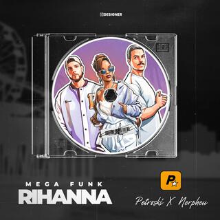 Mega Funk Rihanna