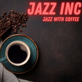 Jazz With Coffee