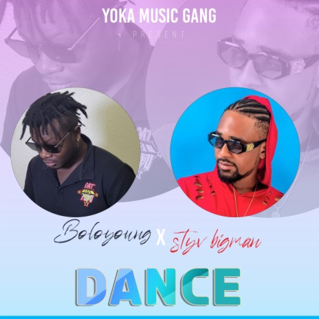 DANCE ft. Styv big man | Boomplay Music