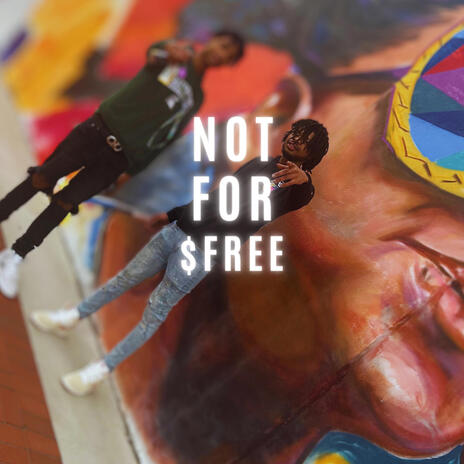 Not For Free ft. Daz & Melly G | Boomplay Music