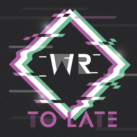 To Late | Boomplay Music