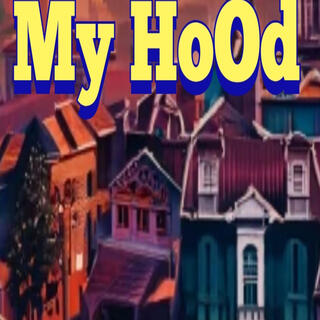 My Hood