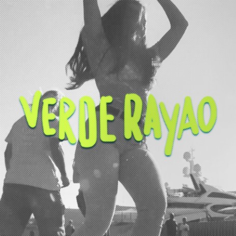 Verde Rayao | Boomplay Music