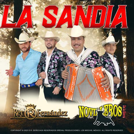 La Sandia ft. Novilleros de la Sierra | Boomplay Music
