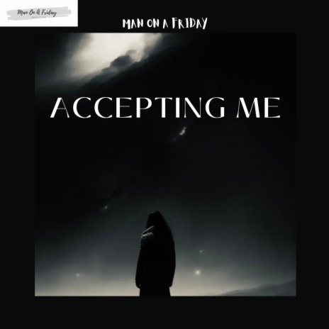Accepting Me | Boomplay Music