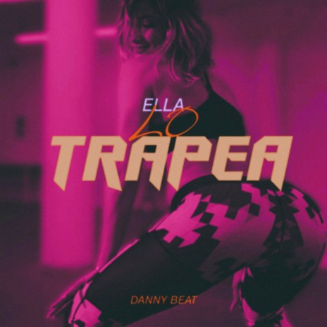 Ella Lo Trapea | Boomplay Music