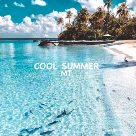 Cool Summer 21 | Boomplay Music
