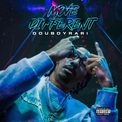 Move Different ft. Douboyrari | Boomplay Music