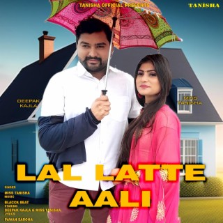 Lal Latte Aali