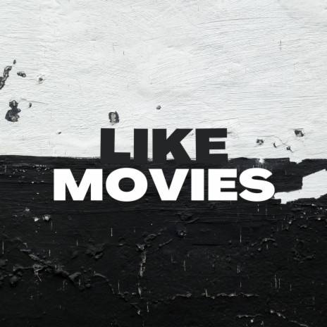 Like Movies | Boomplay Music