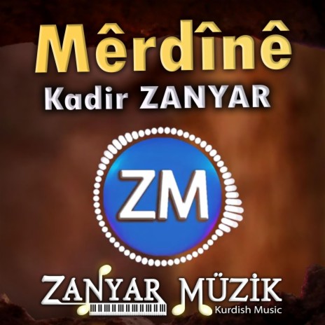 Kadir ZANYAR - Mêrdînê - MARDİN