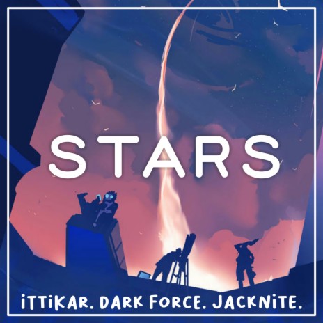 Stars ft. Dark Force & JACKNITE | Boomplay Music