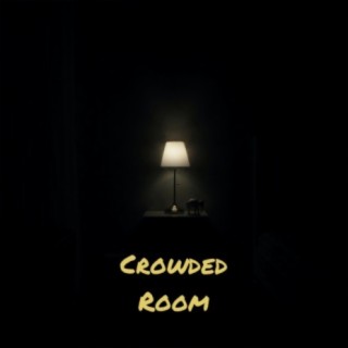 Crowded Room