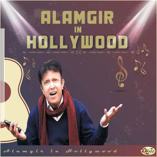 Alamgir In Hollywood