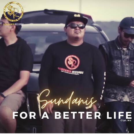 For A Better Life | Boomplay Music