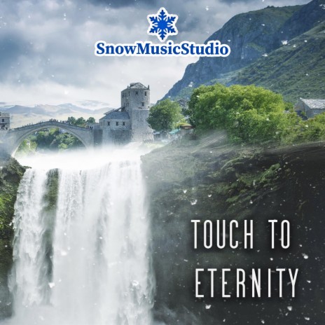 Touch To Eternity | Boomplay Music