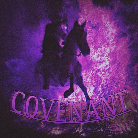 COVENANT | Boomplay Music