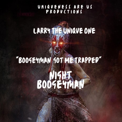 Boogeyman Got Me Trapped | Boomplay Music