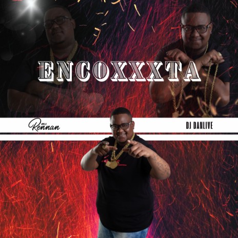 ENCOXXXTA ft. DJ DANLIVE | Boomplay Music