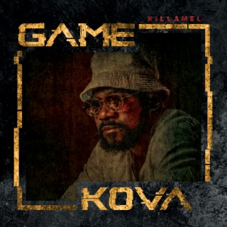KillaMel - Kova Game ( Album )