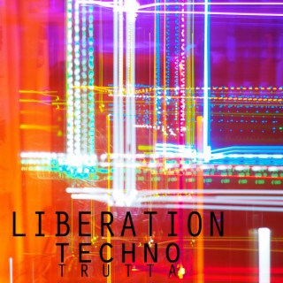 Liberation Techno