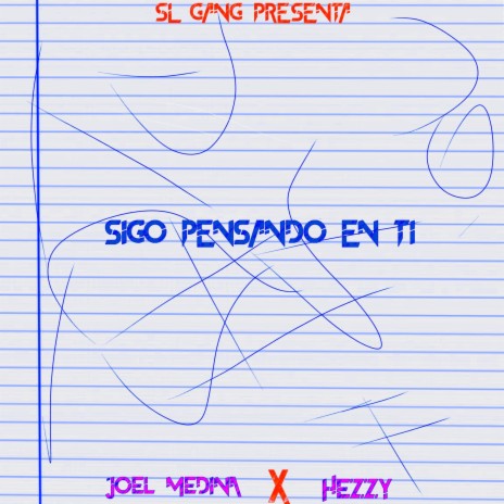 Sigo Pensado En Ti (feat. Hezzy) | Boomplay Music