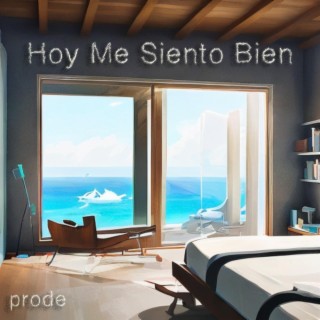 Hoy Me Siento Bien lyrics | Boomplay Music