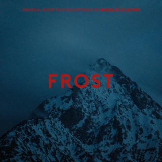 Frost (Original Short Film Soundtrack)