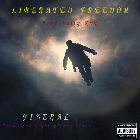 Liberated Freedom (Special Version) | Boomplay Music