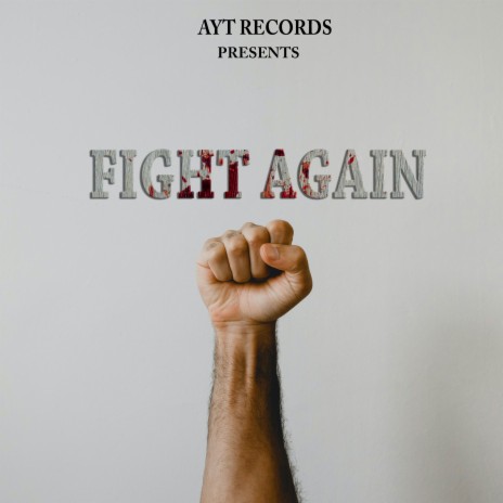 Fight Again | Boomplay Music