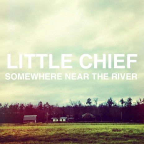 Somewhere near the River | Boomplay Music