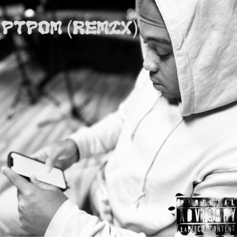PTPOM (Remix) | Boomplay Music