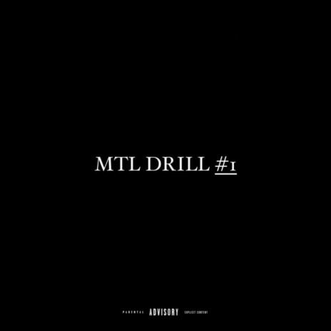 MTL DRILL #1 | Boomplay Music