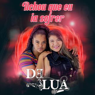 Achou Que Eu Ia Sofrer lyrics | Boomplay Music