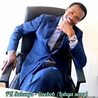 PK Salasya - Onebob (Luhya song)