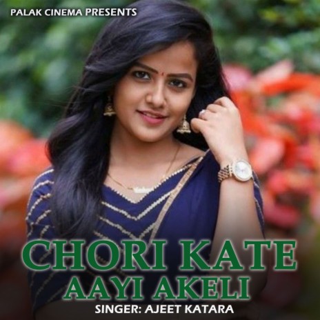 Chori Kate Aayi Akeli | Boomplay Music