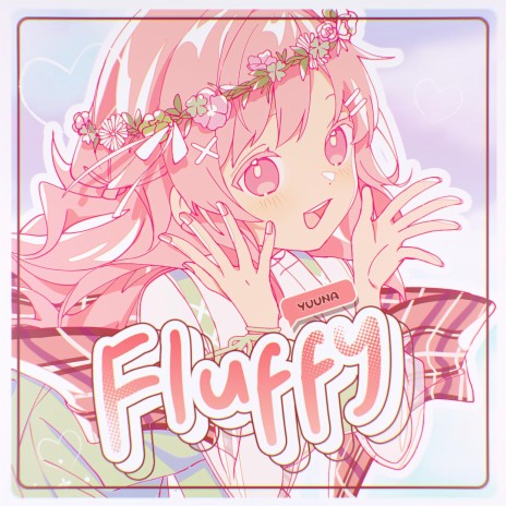 Fluffy | Boomplay Music