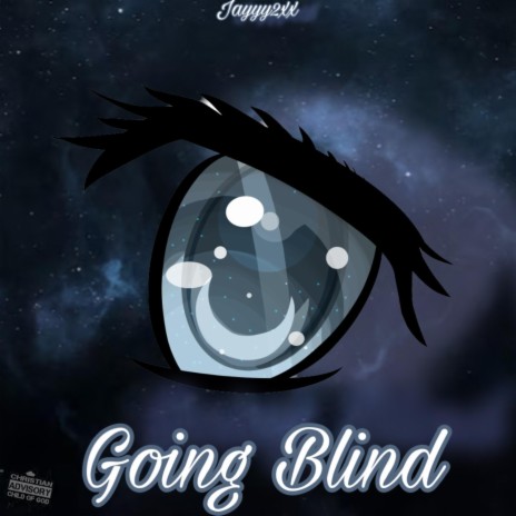 Going Blind | Boomplay Music