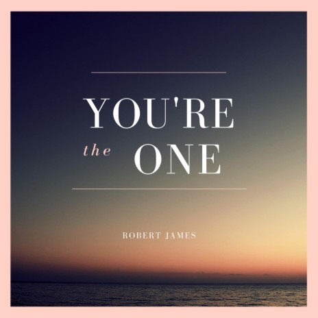 You're The One | Boomplay Music