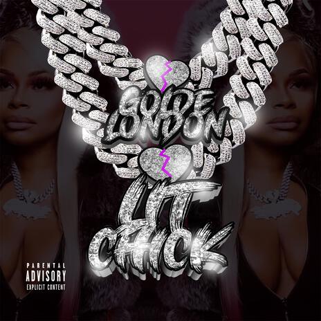 Lit Chick | Boomplay Music