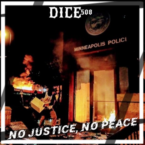 No Justice, No Peace | Boomplay Music