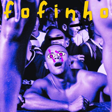 Fofinho | Boomplay Music