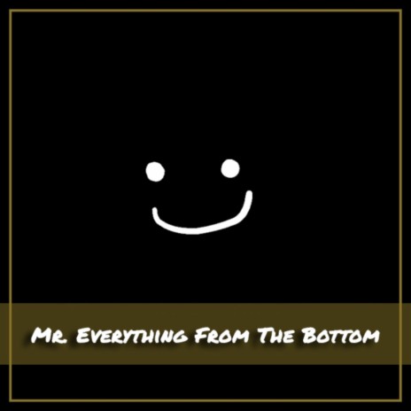 Mr. Everything | Boomplay Music