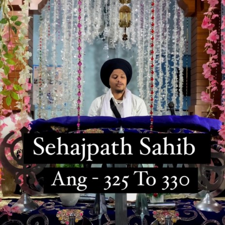 Sehajpath Sahib Ang 325 To 330 | Boomplay Music