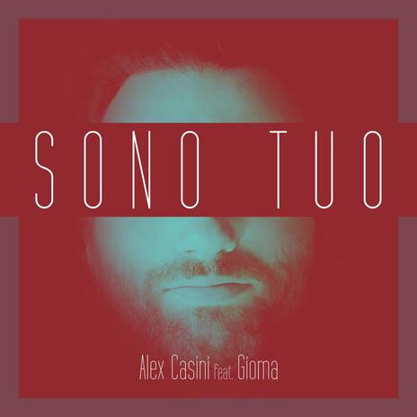 Sono Tuo ft. Gioma | Boomplay Music